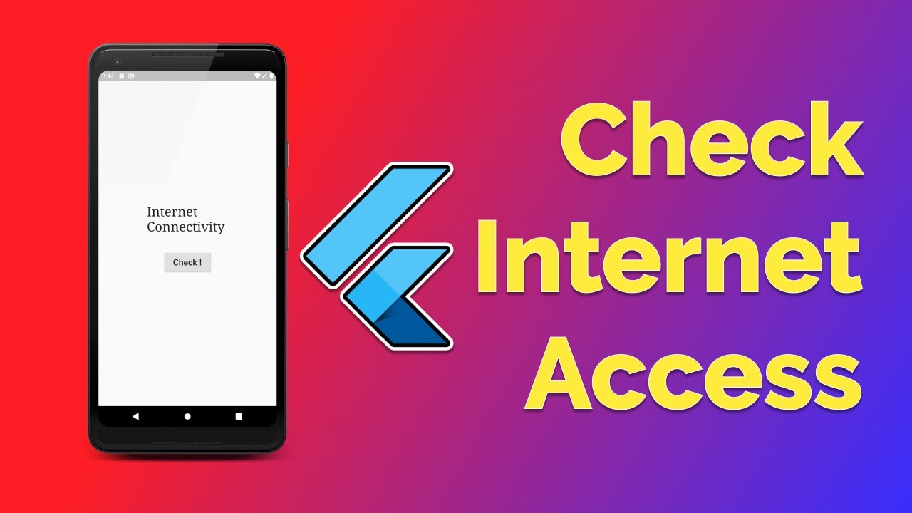 Cheque in Flutter. Checking connectivity