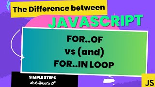 31.Javascript for..of loop vs for..in loop? #weekendcodingintelugu