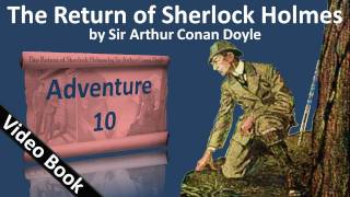 Adventure 10 - The Return of Sherlock Holmes by Sir Arthur Conan Doyle
