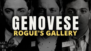 The Genovese Crime Family - A Rogue's Gallery