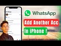 How to Add Another Account in WhatsApp iPhone