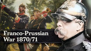 Glory & Defeat: The Franco-Prussian War 1870/71 (Full Documentary)