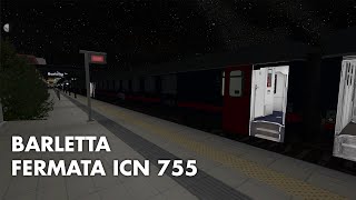 ICN 755 Milano C.le - Lecce - FERMATA BARLETTA ANNUNCI STAZIONE OPEN RAILS