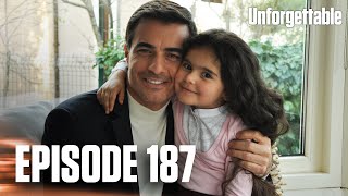 Unutulmaz I Unforgettable - Episode 187