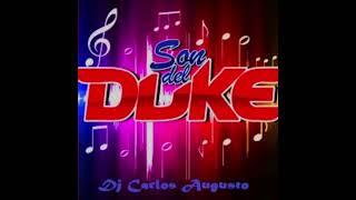 Son De Duke Mix By Dj Carlos Augusto 2025