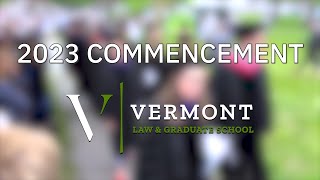 2023 Vermont Law and Graduate School Commencement