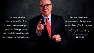 Platica con Ángel 30 de Julio 2021