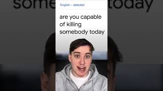Never Type This Into Google Translate Shorts