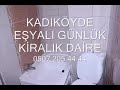 kadikÖyde eŞyali gÜnlÜk kİralik daİre 0507 205 44 44