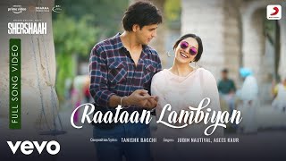 Raataan Lambiyan – Official Video | Shershaah | Sidharth – Kiara | Tanishk B| Jubin Nautiyal |Asees