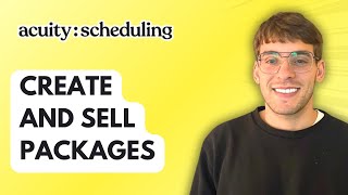 How to Create and Sell Packages in Acuity Scheduling [2026 Full Guide]