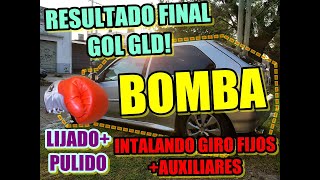 TERMINANDO EL GOLCITO ♦ INSTALAR FAROS ANTINIEBLA UNIVERSALES Y GIROS FIJOS ♦ LIJADO Y PULIDO