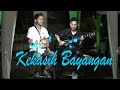 Kekasih bayangan I Cover Rahmat Hidayat Feat Amaludin Rizky