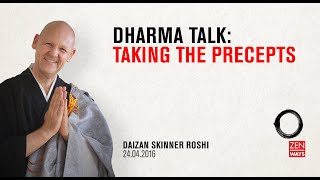 Taking the precepts - Zen talk with Daizan Roshi
