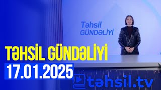 Təhsil gündəliyi - 17.01.2025