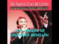 08 ACERCATE A MI - DIOMEDES DÍAZ & FRANCO ARGÜELLES (2005 DE NUEVO CON MI GENTE)