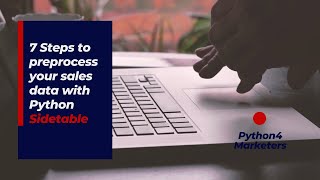 7 Steps That Process Your Sales Data With Python Pandas