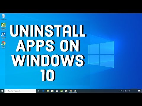 How to Uninstall Programs in Windows 10 Uninstall Apps on Windows 10
