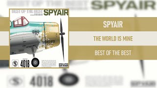 SPYAIR - THE WORLD IS MINE [BEST OF THE BEST] [2021]