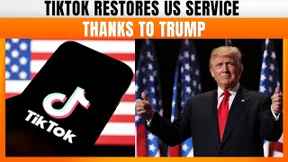 TikTok Restores US Service Thanks To Trump’s Intervention | News9