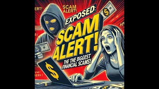The Biggest Financial Scams EXPOSED! (Don’t Get Fooled!)