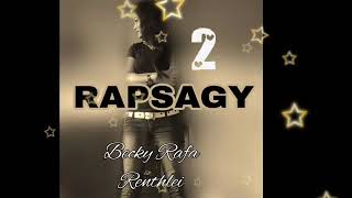 RAPSAGY - 2 (Mizo Love Story)