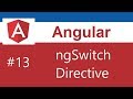 Angular 7 Tutorial - 13 - ngSwitch Directive  2019