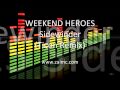 [HD] Weekend Heroes - Sidewinder (Ticon Remix) [1080p]