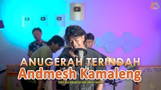 ANDMESH KAMALENG - ANUGERAH TERINDAH COVER