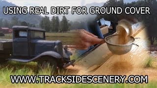 Budget Model Railroad Scenery - Applying the Ground Cover = Real Dirt!