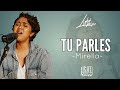 TU PARLES (PAROLES/LYRICS) - MIRELLA | LightLyrics2021