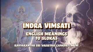 Indra Vimsati | 20 verses in praise of Vedic God, Lord Indra|Kavyakantha Sri Vasistha Ganapati Muni|