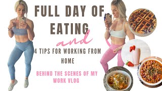 4 TIPS for working from home as a fitness coach/ Full day of meals