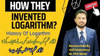 History Of Logarithm | How they invented Logarithm | Who invented Logarithm