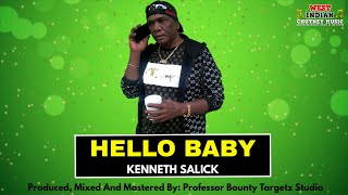 Kenneth Salick - Hello Baby (2020 Chutney Soca)