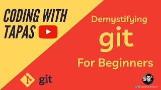 Demystifying Git for Beginners | Learn Git | Using the Git Bash CLI