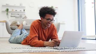 Experience Centric Broadband Assurance
