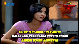 FTV SPESIAL | Cewek Cantik Ini Mengubah Hidupnya Menjadi Pengusaha Sukses