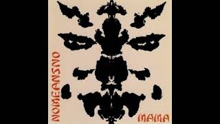 NoMeansNo: Mama (1992 reissue) [കാനഡ] പൂർണ്ണ ആൽബം