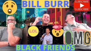 Bill Burr - Black friends, clothes & Harlem | Reaction