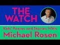 The Watch by Michael Rosen | POEM | Kids' Poems and Stories With Michael Rosen