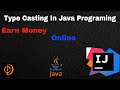 Type Casting In Java Programing