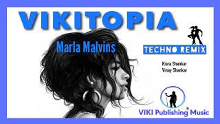 Marla Malvins - Vikitopia (Techno Remix) - Official Lyric Video | Viki Publishing Music | Lyrics