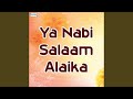 Ya Nabi Salam Alaika