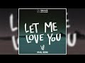 DJ Snake - Let Me Love You ft. Justin Bieber (Vaall Remix)