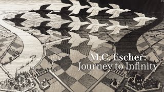 M.C. Escher: Journey to Infinity | Knowledge Network