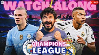 Man City v Real Madrid LIVE Score | Watchalong \u0026 Reaction UCL LIVE 24/25