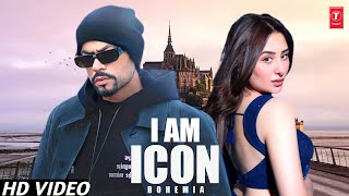 I Am Icon : Bohemia (Full Video) New Punjabi Song 2022