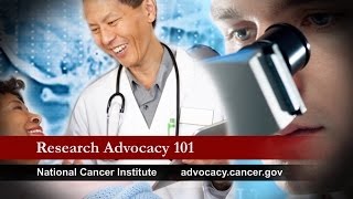 Research Advocacy 101: Roles of Research Advocates at NCI