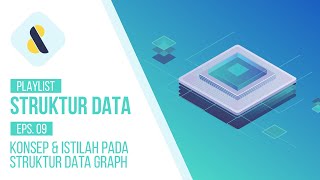 #9 Konsep Struktur Data Graph pada Pemrograman | STRUKTUR DATA